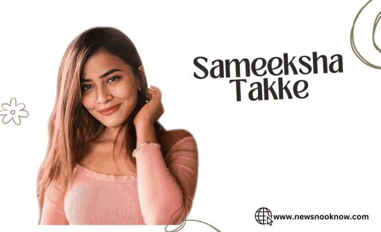Sameeksha Takke: Biography, Age, Net worth, and social Media