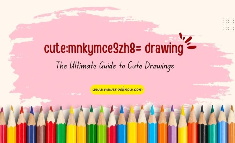 cute:mnkymce3zh8= drawing : The Ultimate Guide to Cute Drawings