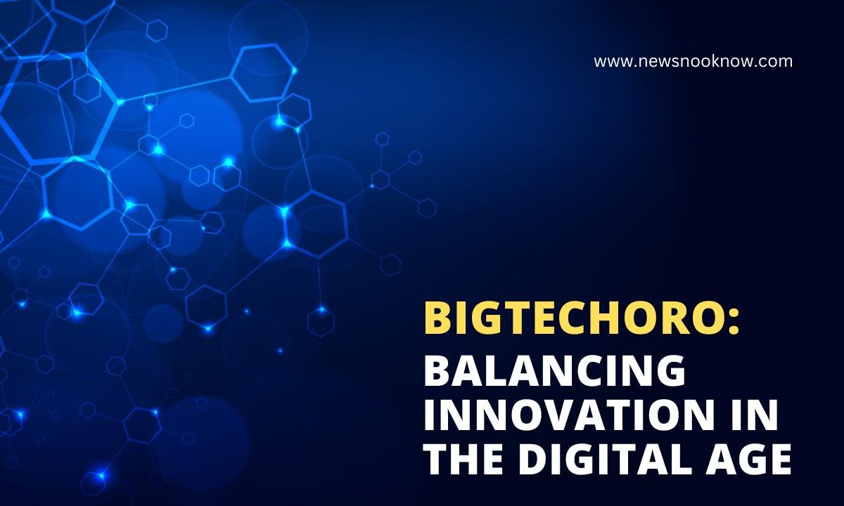 BigTechoro: Balancing Innovation in the Digital Age